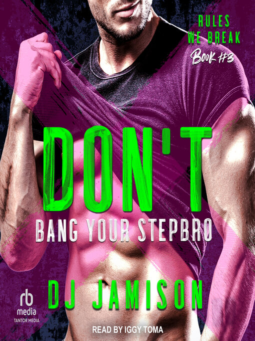Title details for Don't Bang Your Stepbro by DJ Jamison - Available